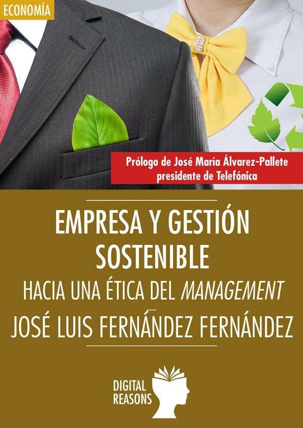 Vorderes Coverbild Empresa y gestión sostenible : hacia una ética del management