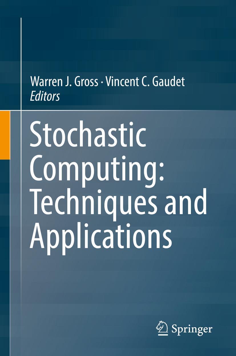 Vorderes Coverbild Stochastic Computing: Techniques and Applications