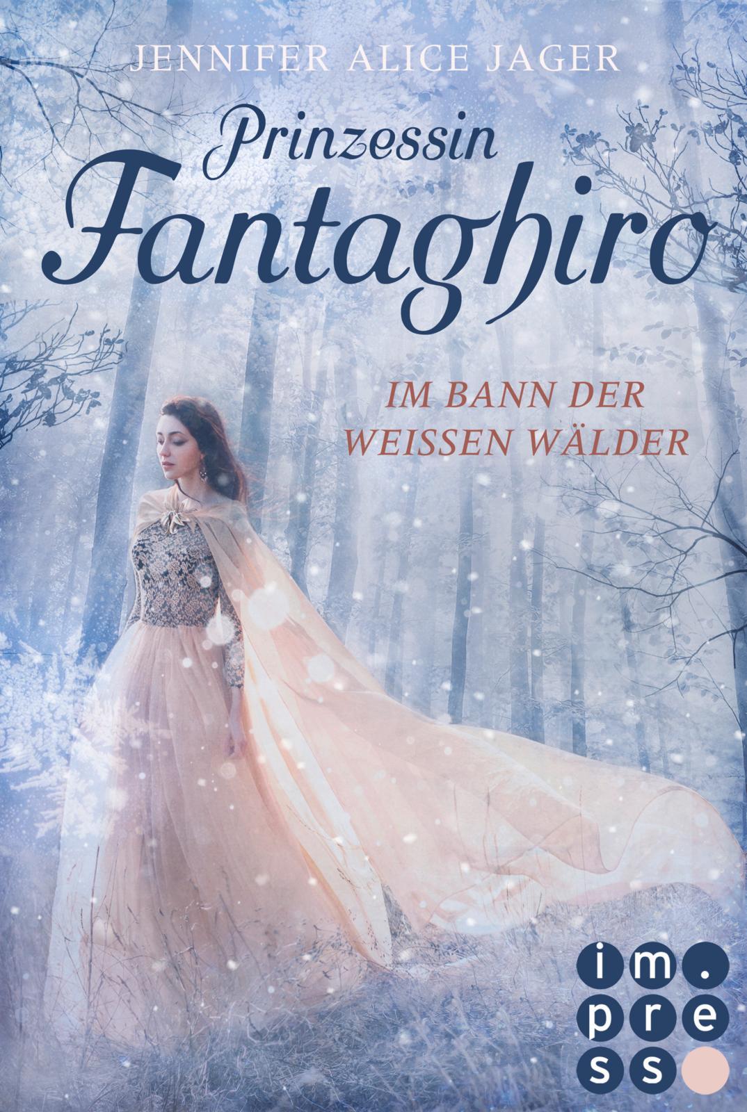 Vorderes Coverbild Prinzessin Fantaghiro. Im Bann der Weißen Wälder