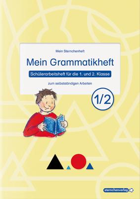 Vorderes Coverbild Mein Grammatikheft 1/2 für die 1. und 2. Klasse