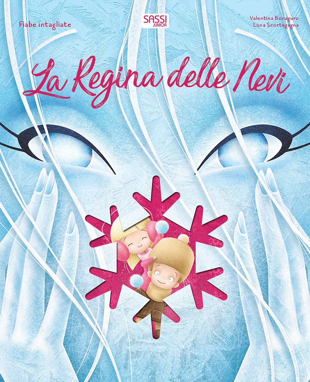 Vorderes Coverbild La regina delle nevi. Fiabe intagliate