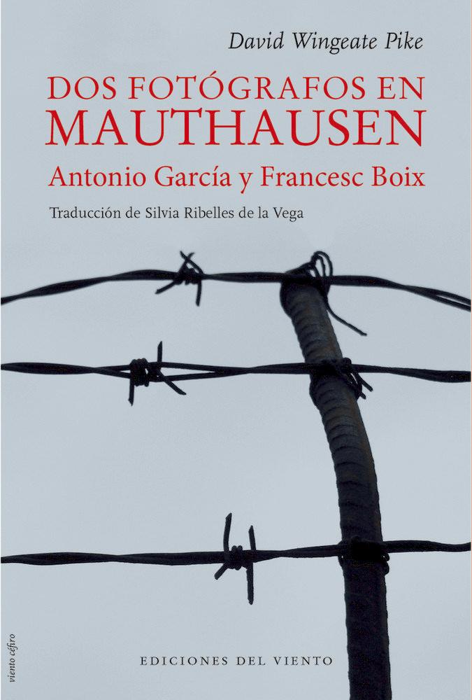 Vorderes Coverbild Dos fotógrafos en Mauthausen : Antonio García y Francesc Boix