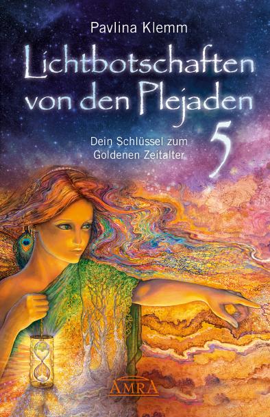 Vorderes Coverbild Lichtbotschaften von den Plejaden Band 5