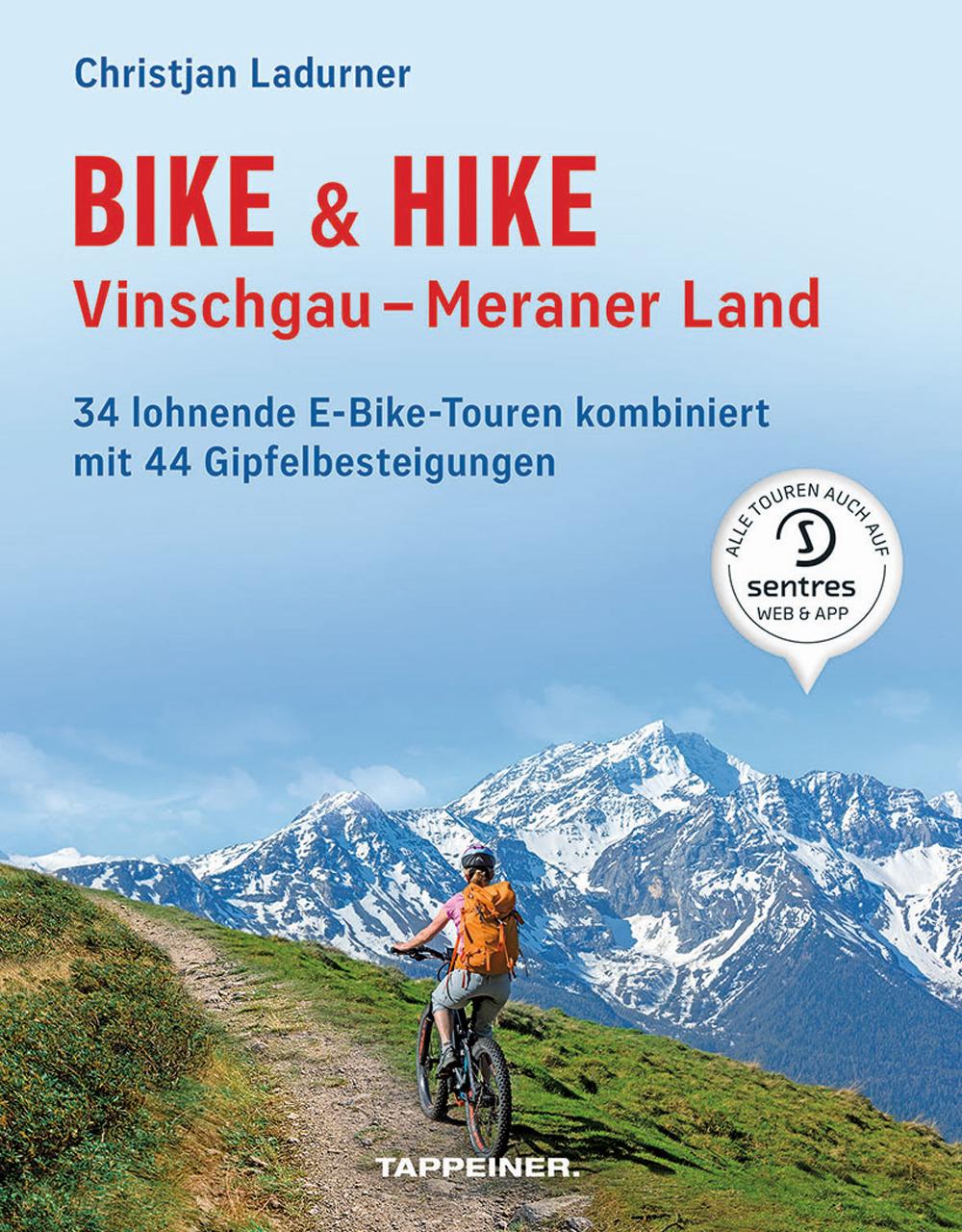 Vorderes Coverbild Bike & Hike Vinschgau - Meraner Land