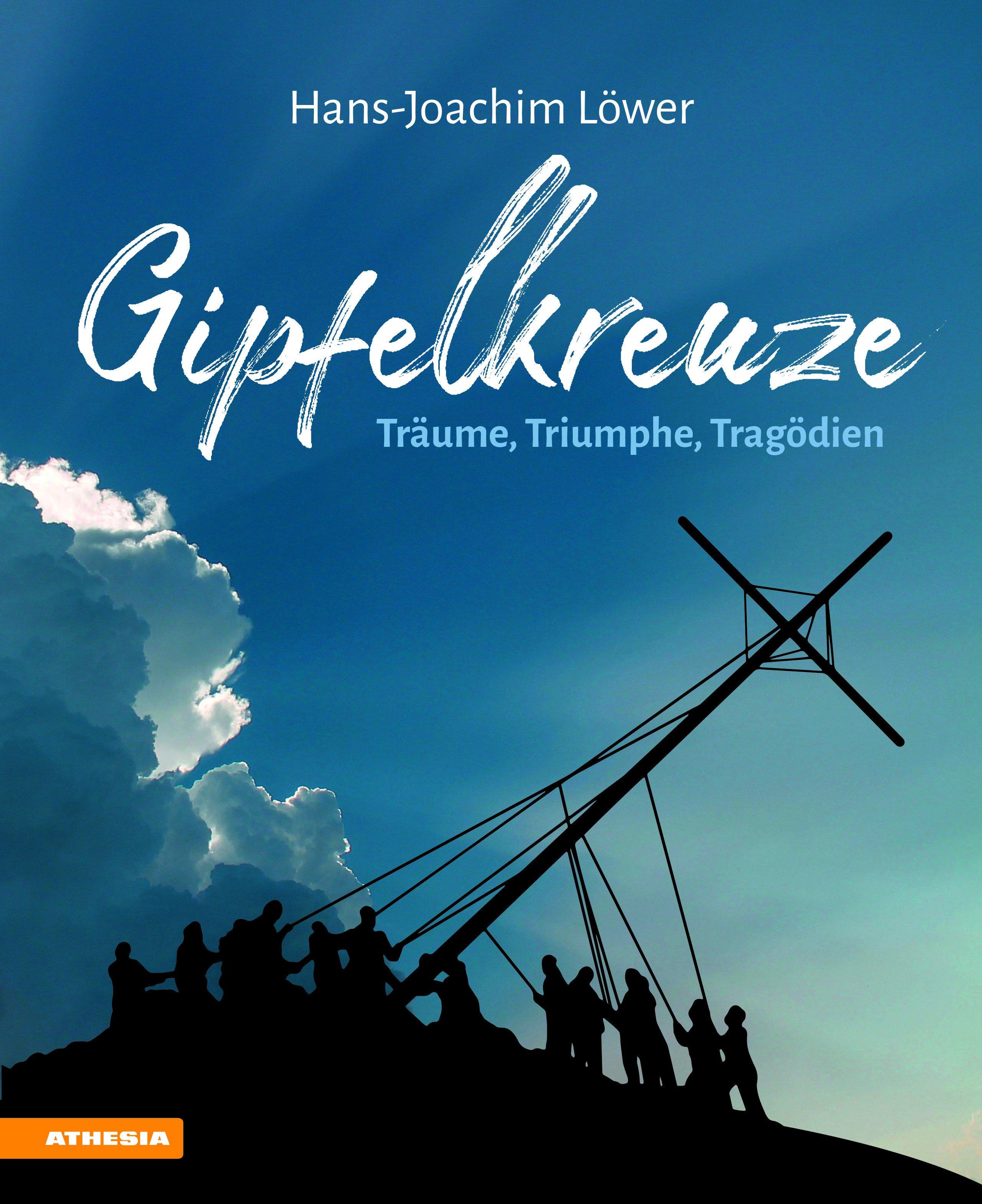 Vorderes Coverbild Gipfelkreuze - Träume, Triumphe, Tragödien
