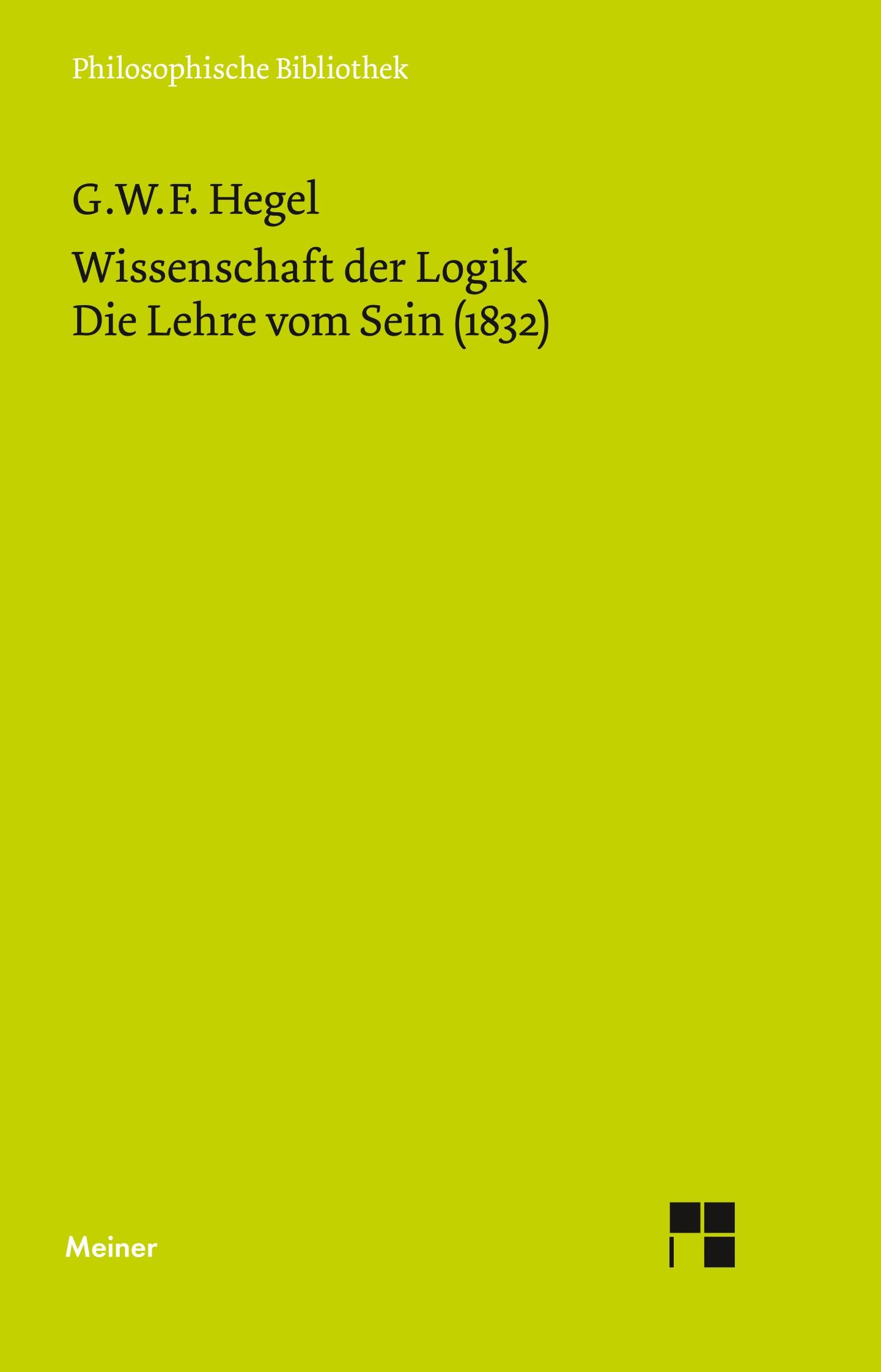 Vorderes Coverbild Wissenschaft der Logik. Die Lehre vom Sein (1832)