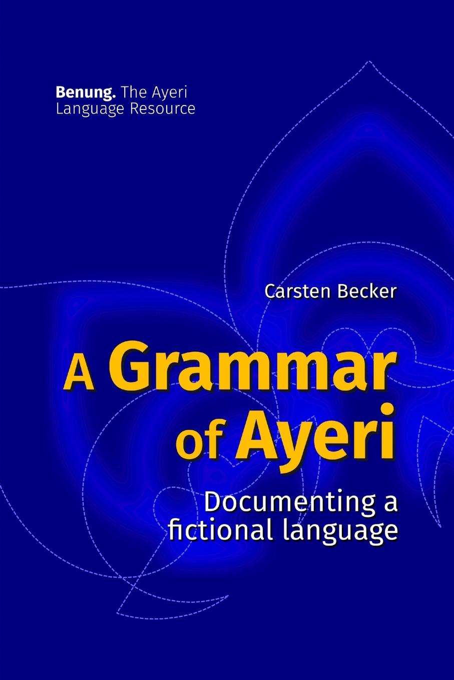 Vorderes Coverbild A Grammar of Ayeri