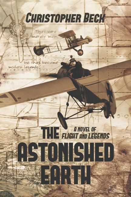 Vorderes Coverbild The Astonished Earth: A Novel of Flight and Legends