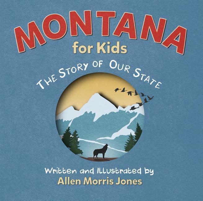 Vorderes Coverbild Montana for Kids: The Story of Our State