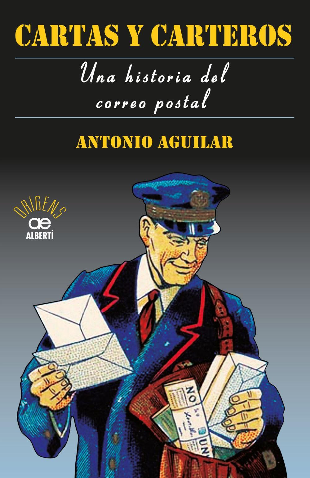 Vorderes Coverbild Cartas y carteros : una historia del correo postal