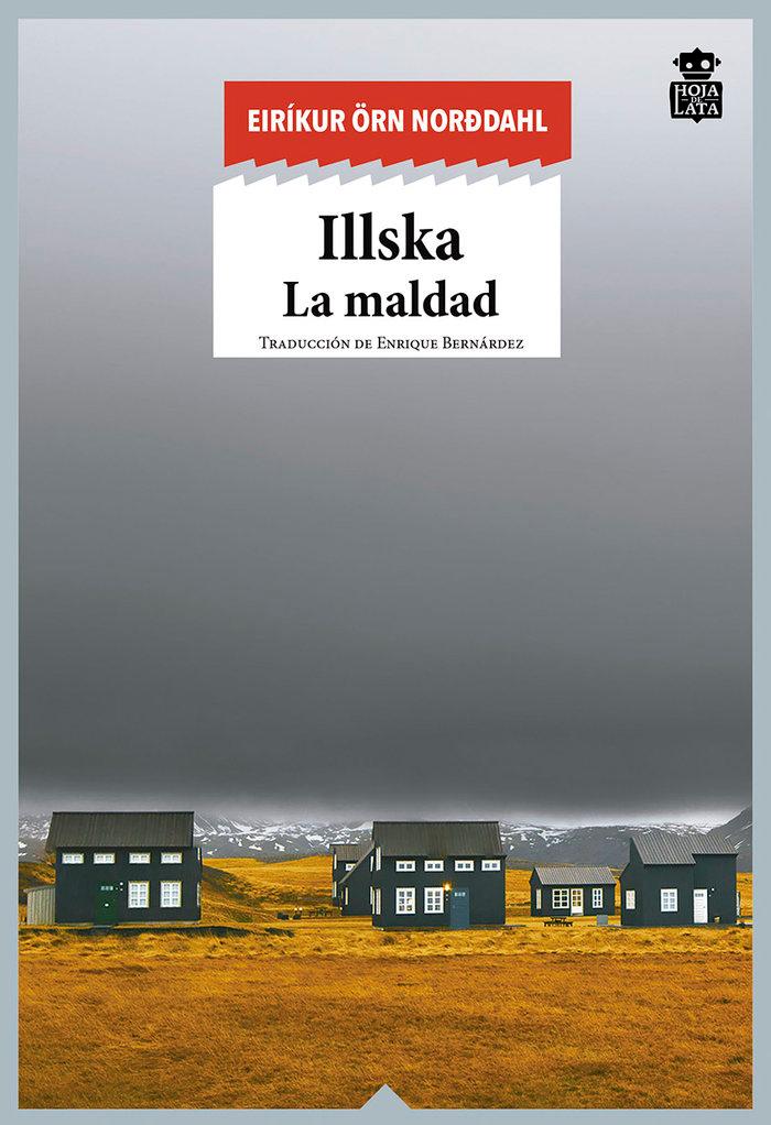 Vorderes Coverbild Illska : la maldad
