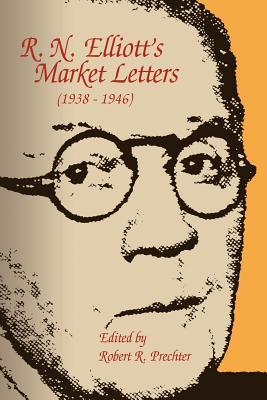 Vorderes Coverbild R. N. Elliott's Market Letters (1938-1946)
