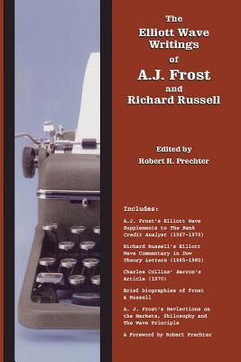 Vorderes Coverbild The Elliott Wave Writings of A.J. Frost and Richard Russell: With a foreword by Robert Prechter