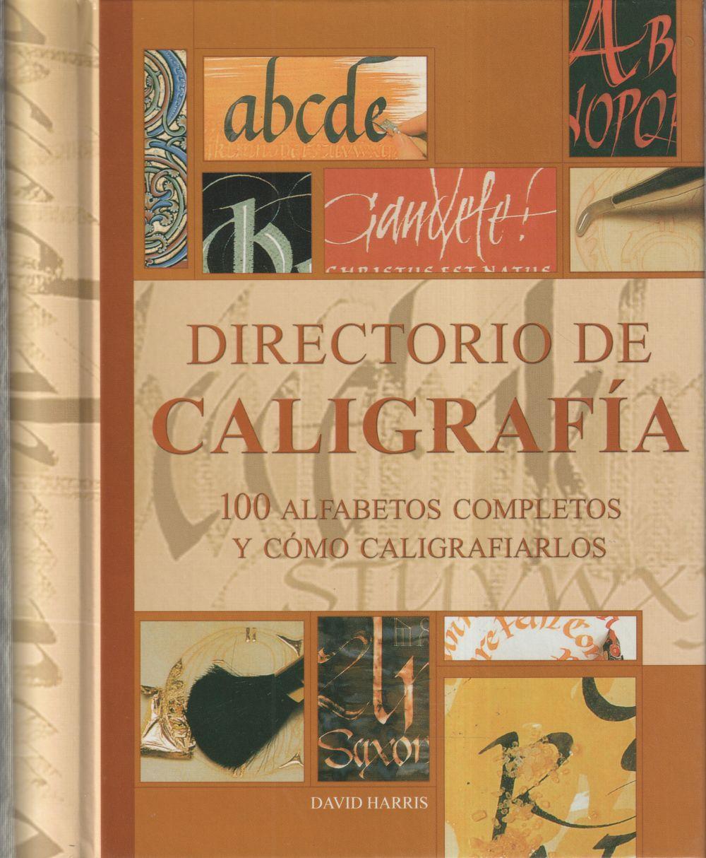 Vorderes Coverbild Directorio de caligrafía : 100 alfabetos completos y cómo caligrafiarlos