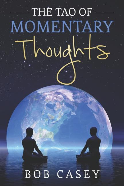 Vorderes Coverbild The Tao of Momentary Thoughts