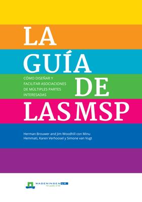 Vorderes Coverbild La Guia de Las Msp: Como Disenar Y Facilitar Asociaciones de Multiples Partes Interesadas