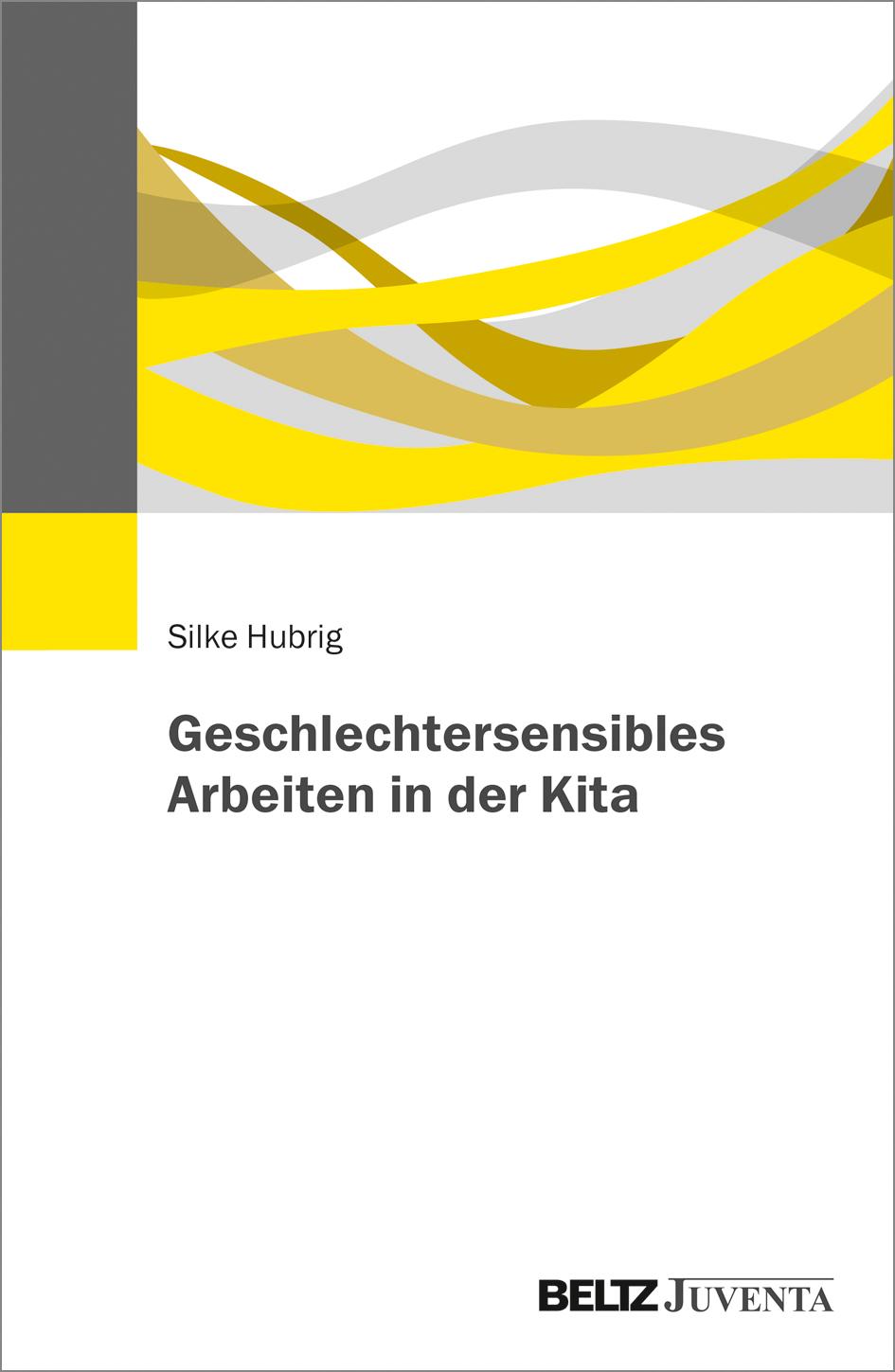 Vorderes Coverbild Geschlechtersensibles Arbeiten in der Kita