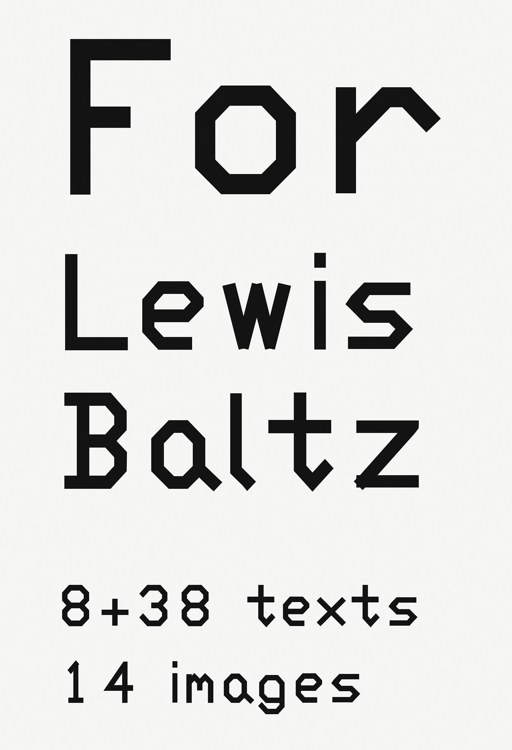 Vorderes Coverbild For Lewis Baltz. 8 + 38 texts. 14 images