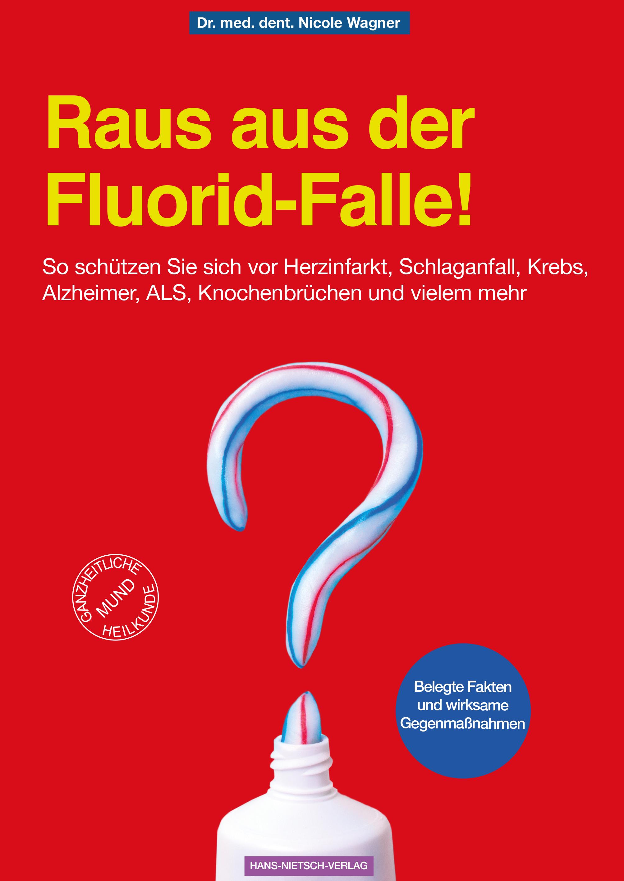Vorderes Coverbild Raus aus der Fluorid-Falle!