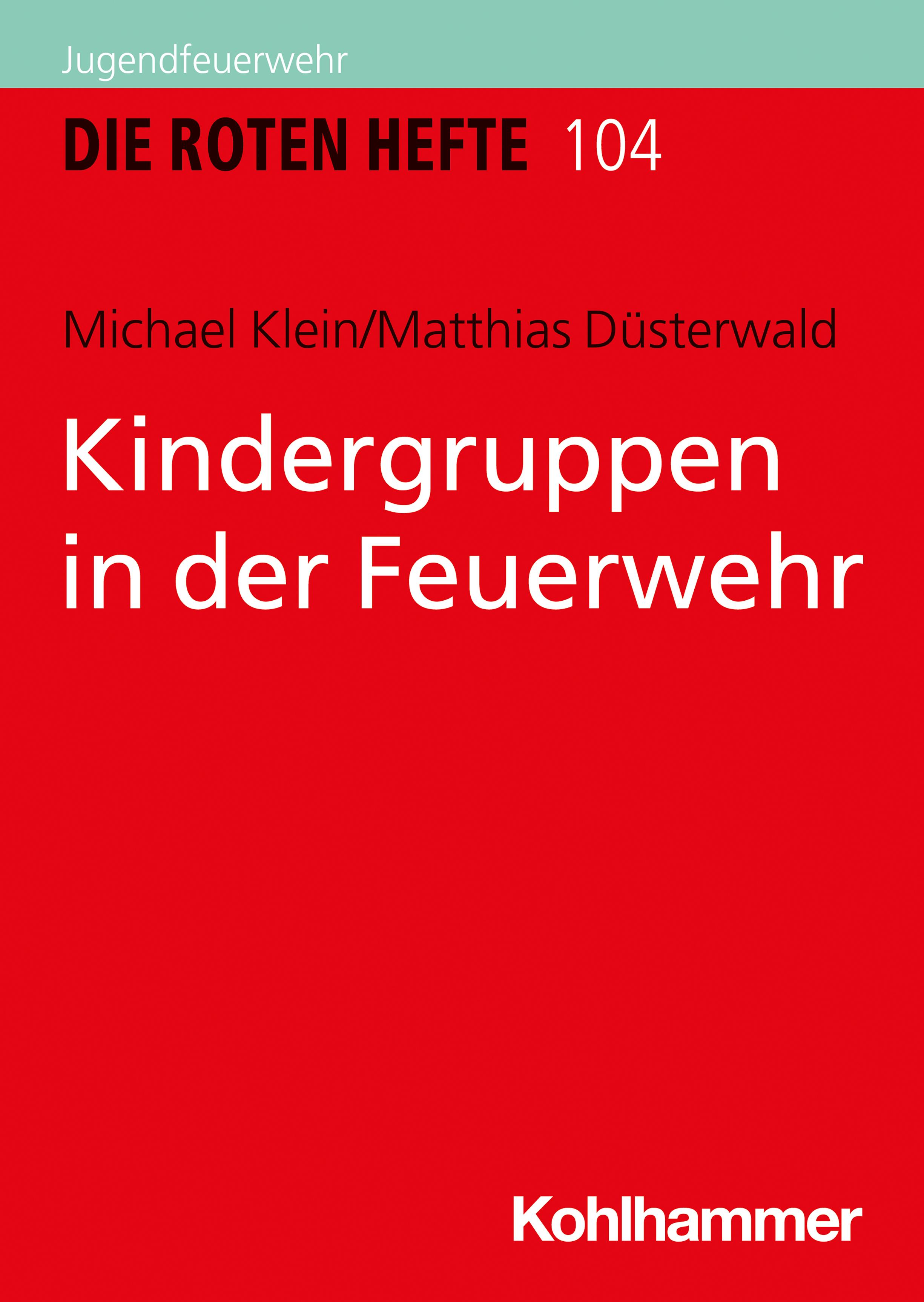 Vorderes Coverbild Kindergruppen in der Feuerwehr
