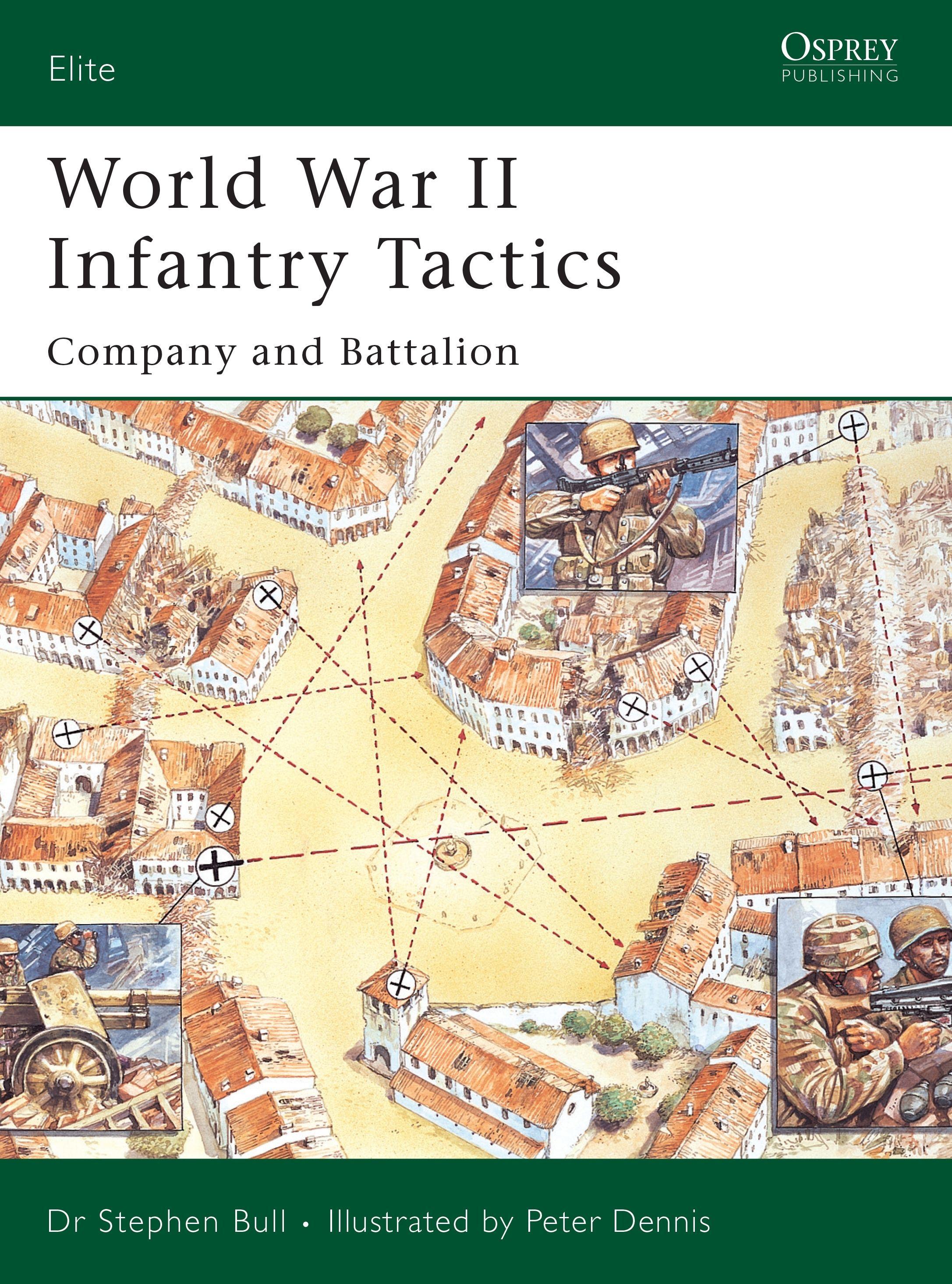 Vorderes Coverbild World War II Infantry Tactics