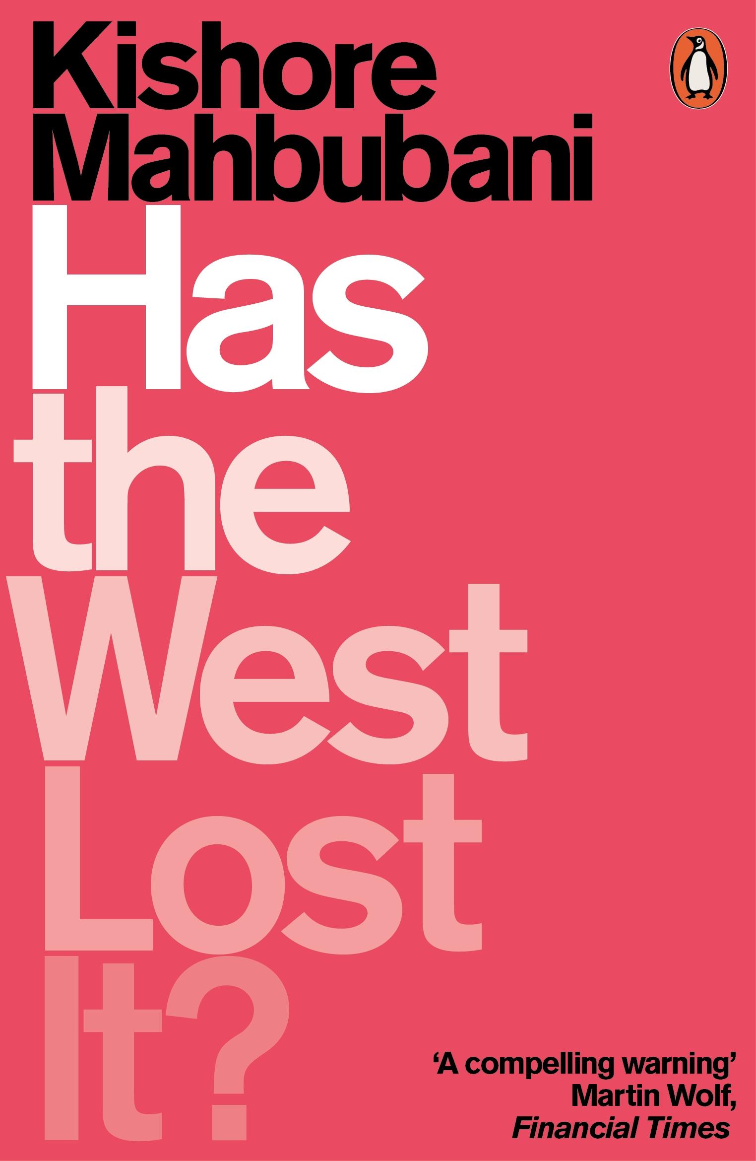 Vorderes Coverbild Has the West Lost It?