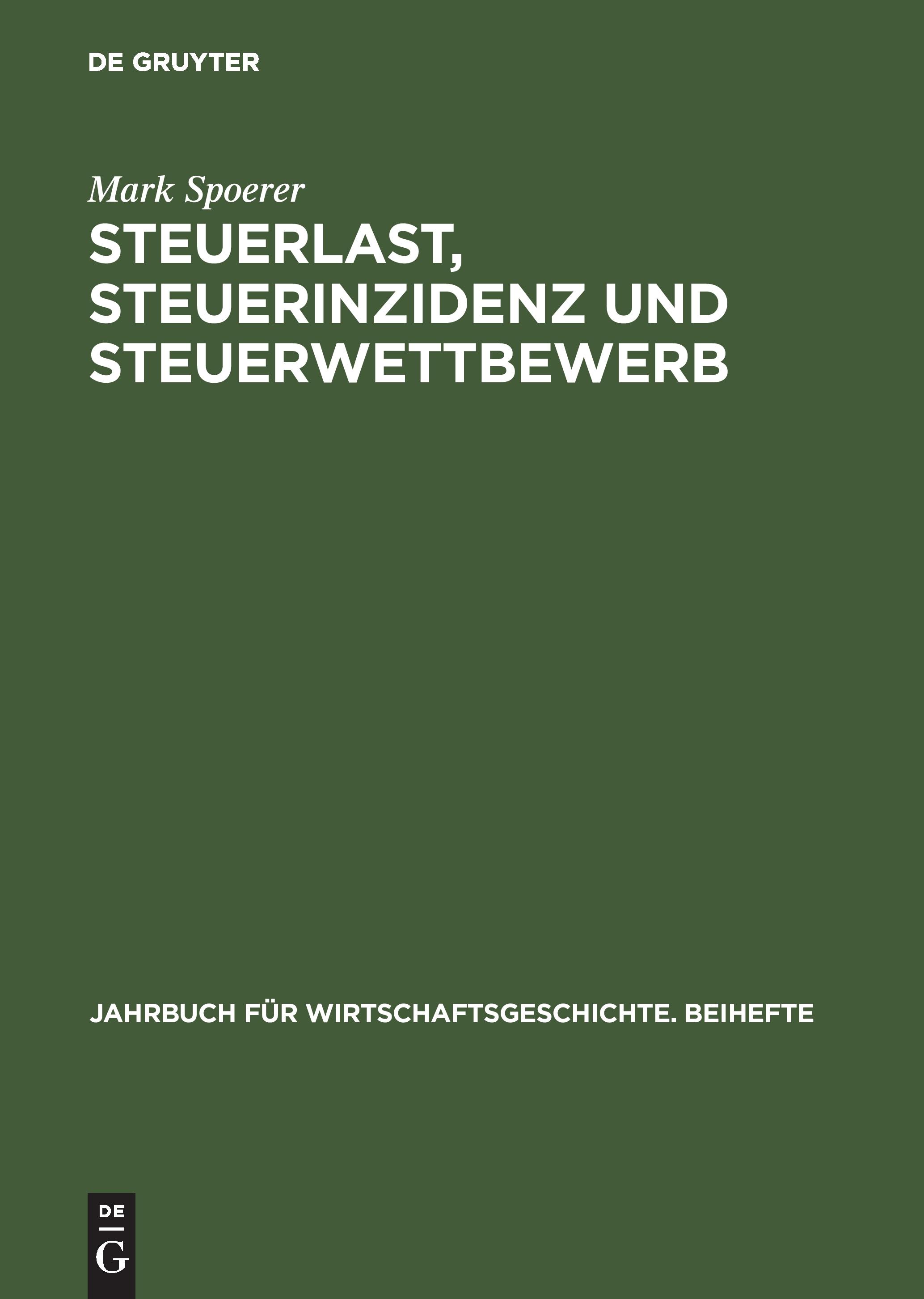 Vorderes Coverbild Steuerlast, Steuerinzidenz und Steuerwettbewerb