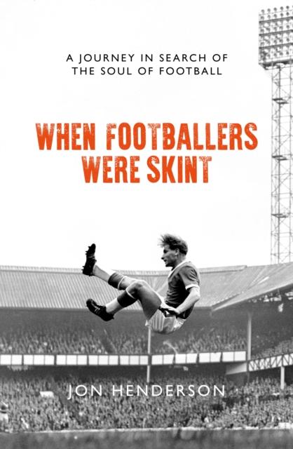 Vorderes Coverbild When Footballers Were Skint