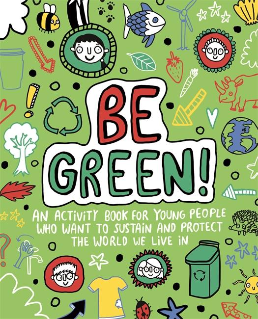 Vorderes Coverbild Be Green! Mindful Kids Global Citizen