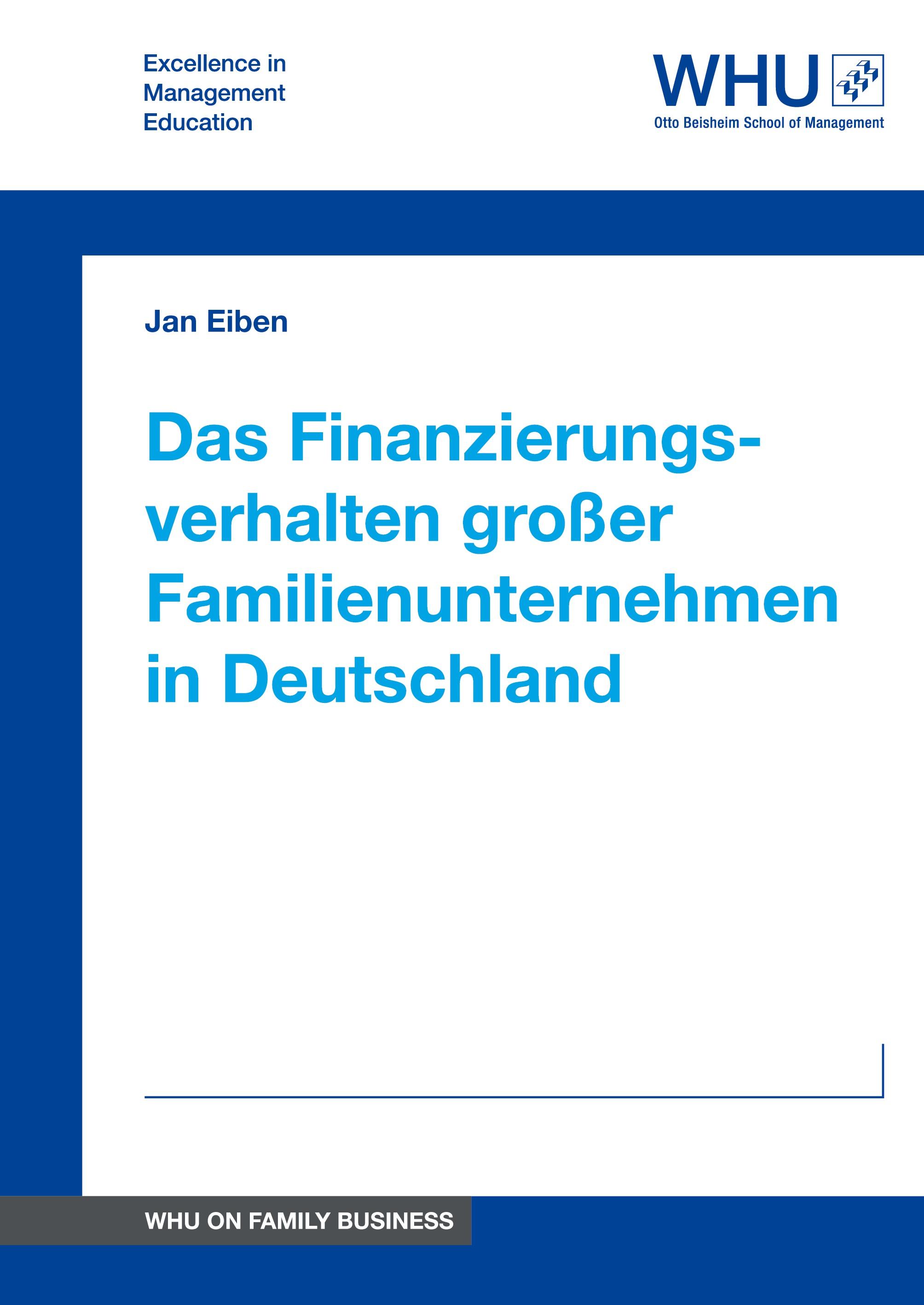 Vorderes Coverbild Das Finanzierungsverhalten großer Familienunternehmen in Deutschland
