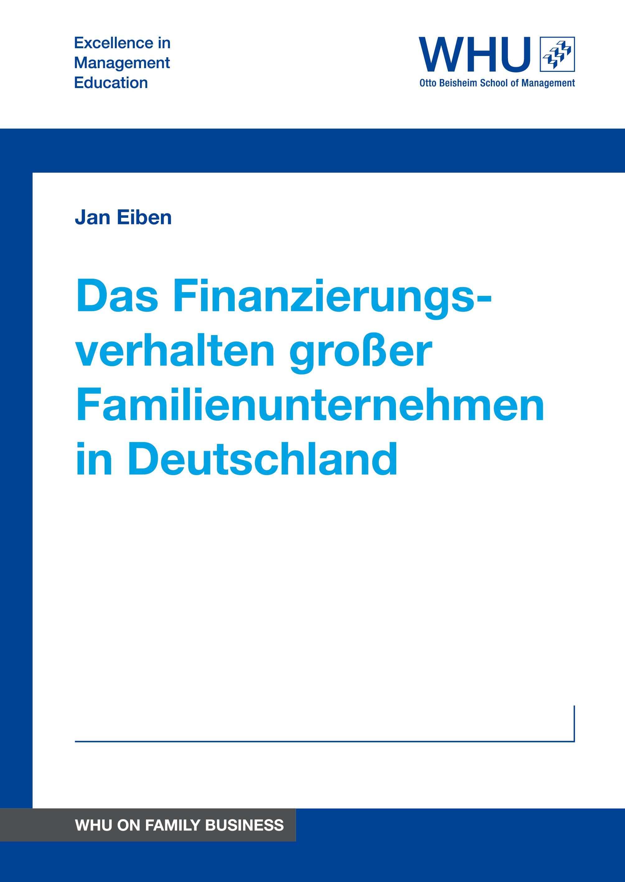Vorderes Coverbild Das Finanzierungsverhalten großer Familienunternehmen in Deutschland