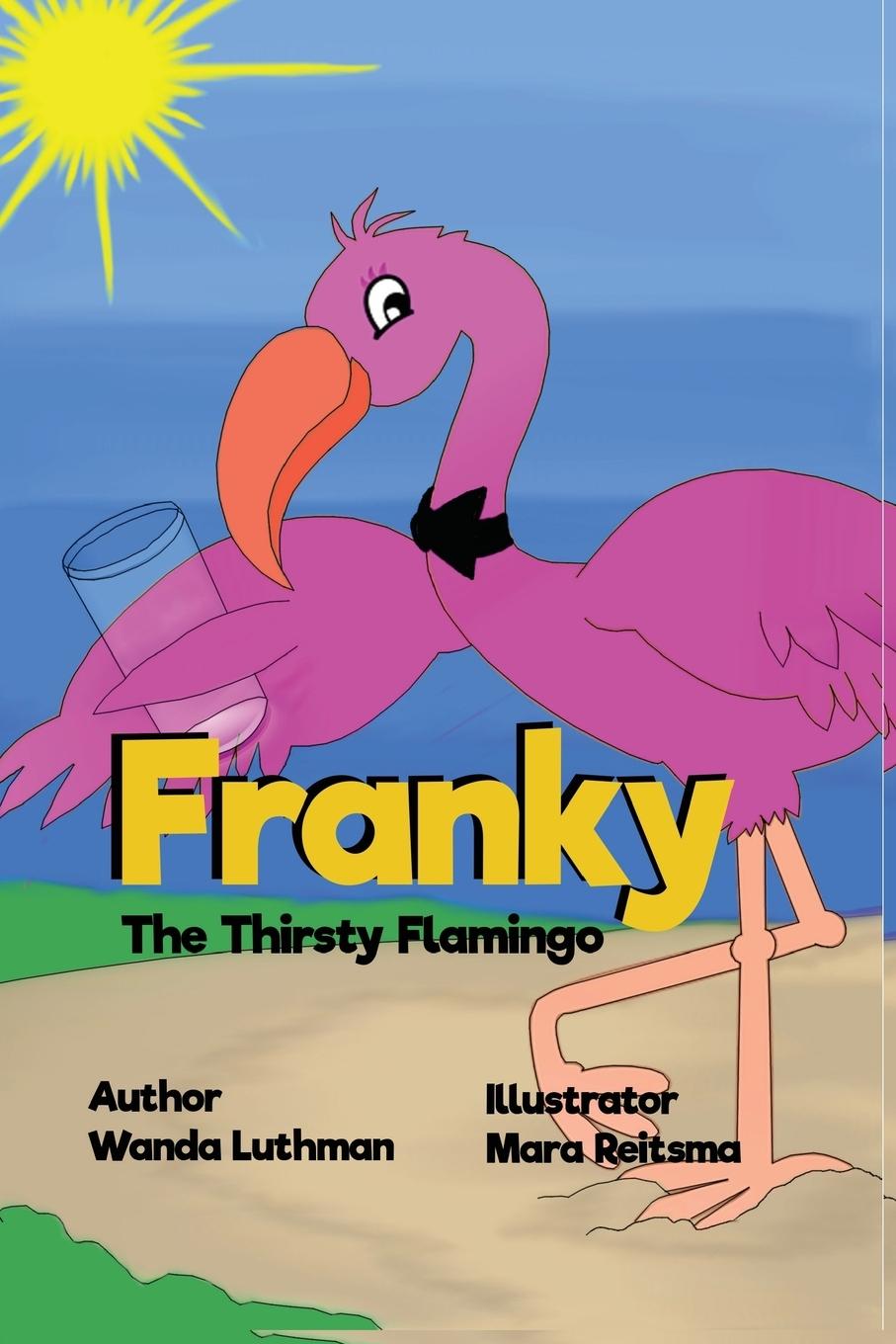 Vorderes Coverbild Franky the Thirsty Flamingo