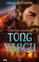 Vorderes Coverbild Göktürk Efsanesi Tong Yabgu