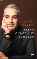 Vorderes Coverbild Allah Cümlemizi Korusun
