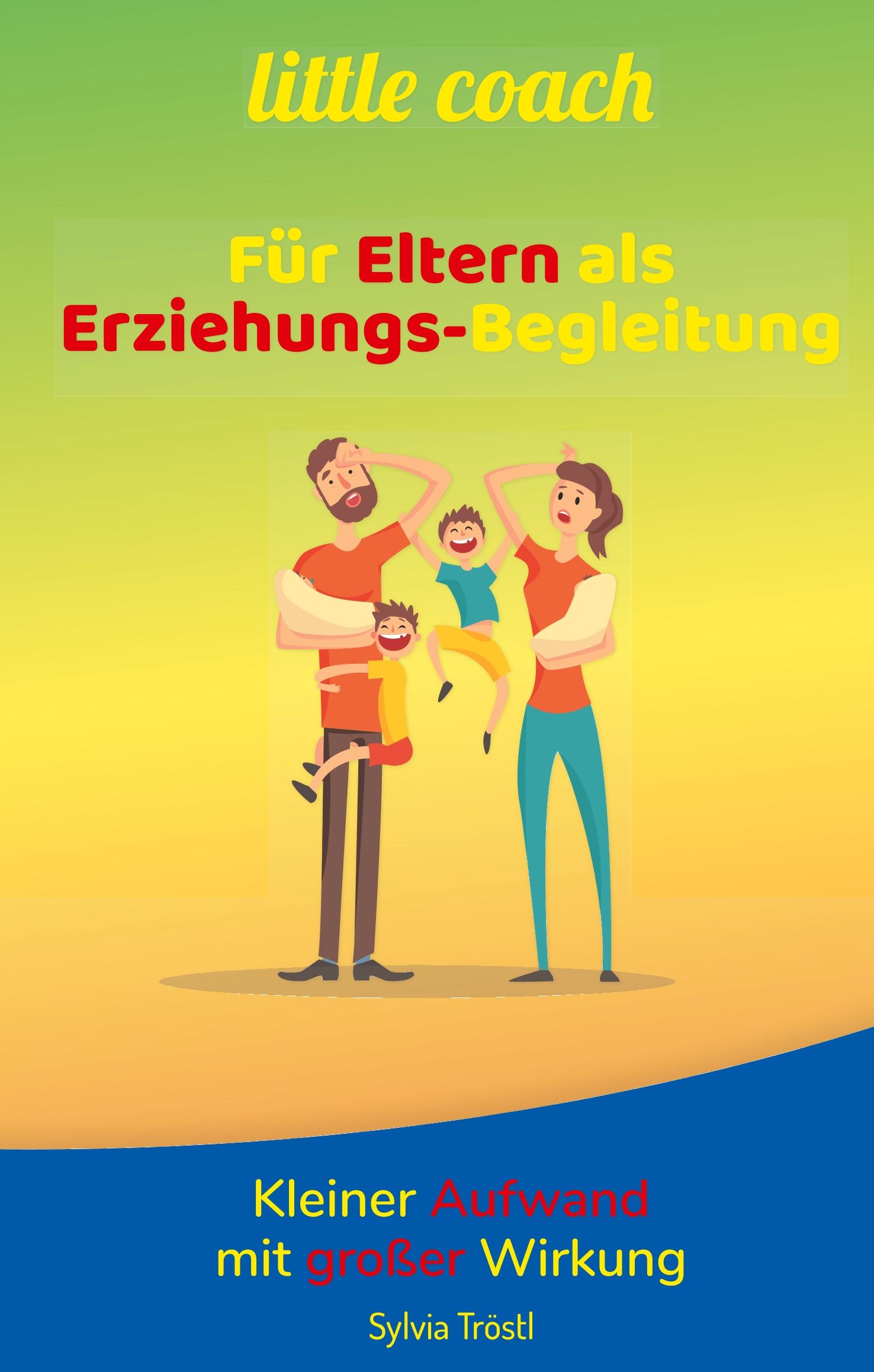 Vorderes Coverbild Litte coach - Für Eltern als Erziehungs-Begleitung