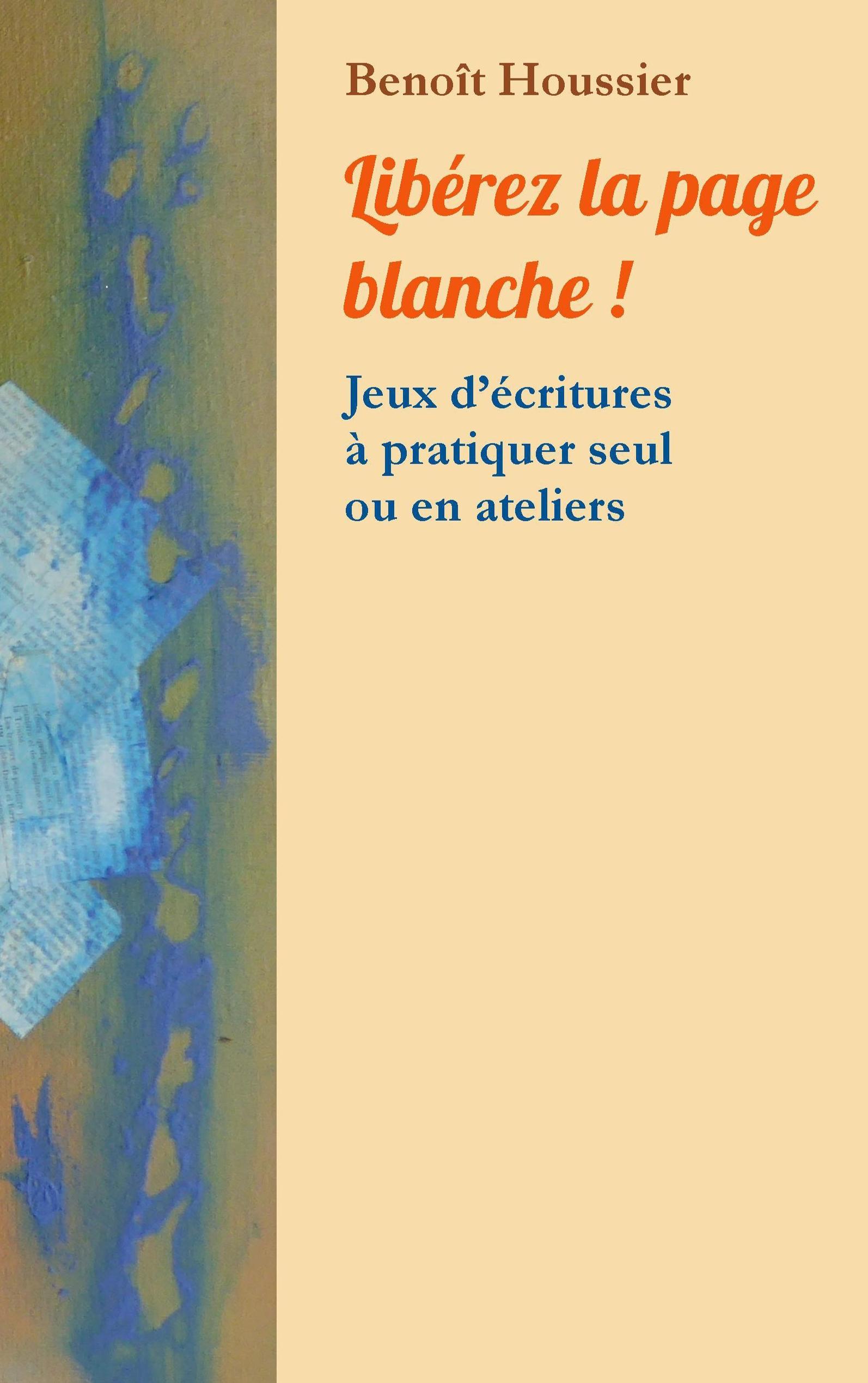 Vorderes Coverbild Libérez la page blanche !
