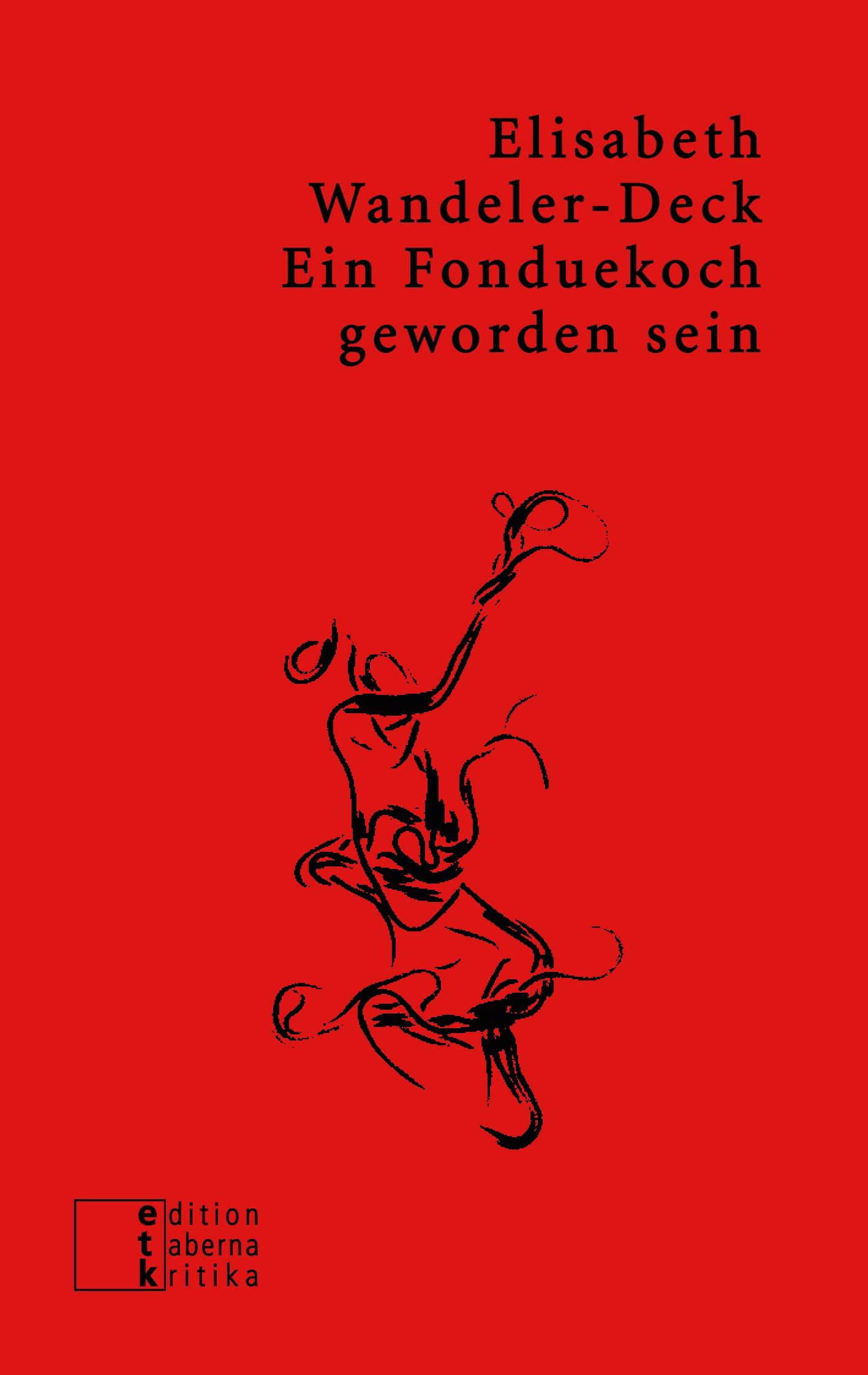 Vorderes Coverbild Ein Fonduekoch geworden sein