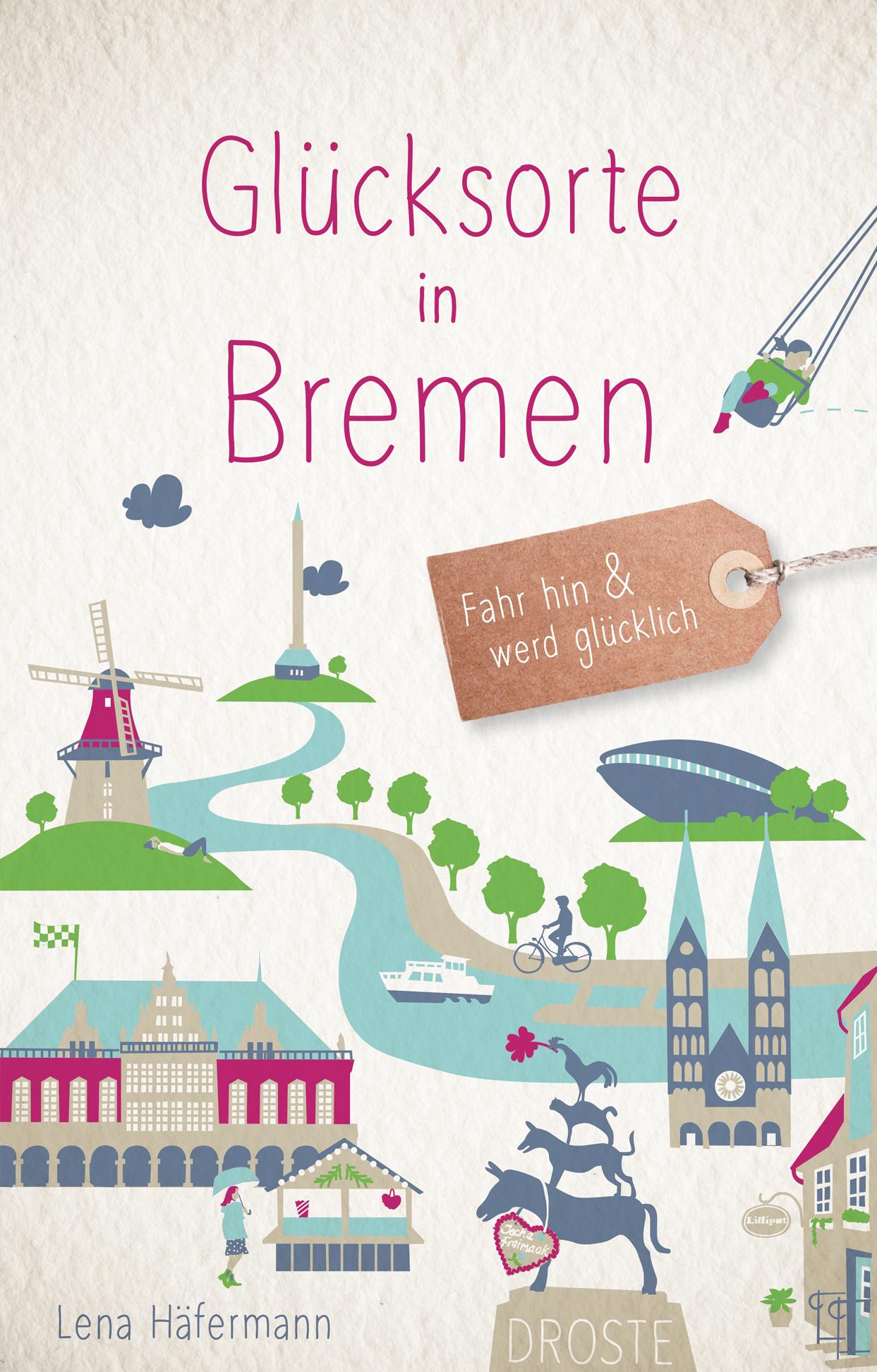 Vorderes Coverbild Glücksorte in Bremen