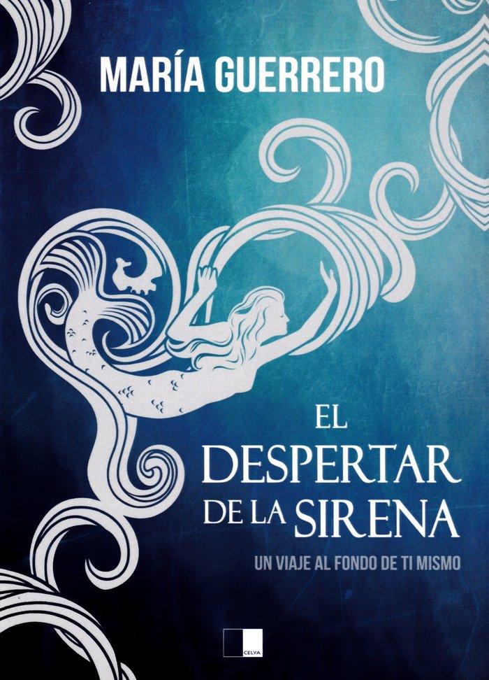 Vorderes Coverbild El despertar de la sirena : un viaje al fondo de ti mismo