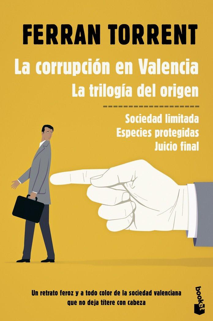 Vorderes Coverbild La corrupción en Valencia : la trilogía del origen