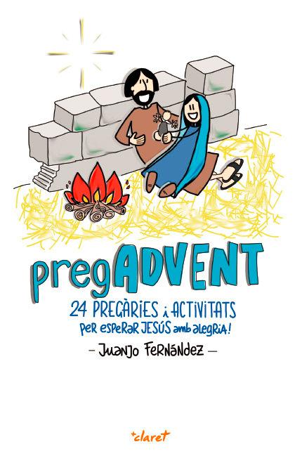 Vorderes Coverbild PregAdvent. 24 pregàries i activitats per esperar Jesús amb alegria!