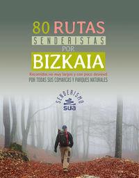 Vorderes Coverbild 80 rutas senderistas por Bizkaia