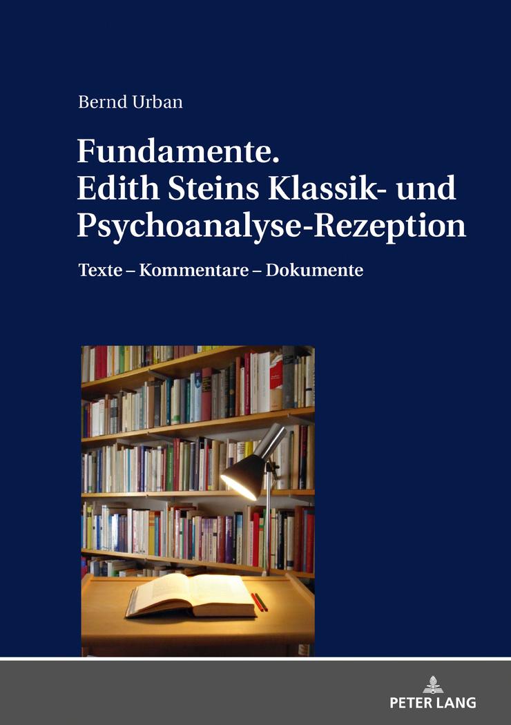 Vorderes Coverbild Fundamente. Edith Steins Klassik- und Psychoanalyse-Rezeption