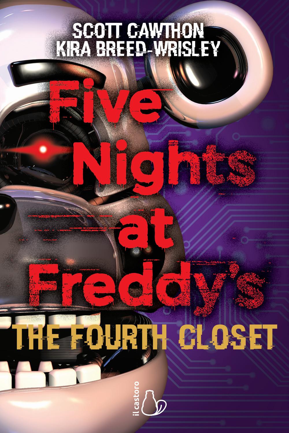 Vorderes Coverbild Breed-Wrisley, K: Five nights at Freddy's. The fourth closet