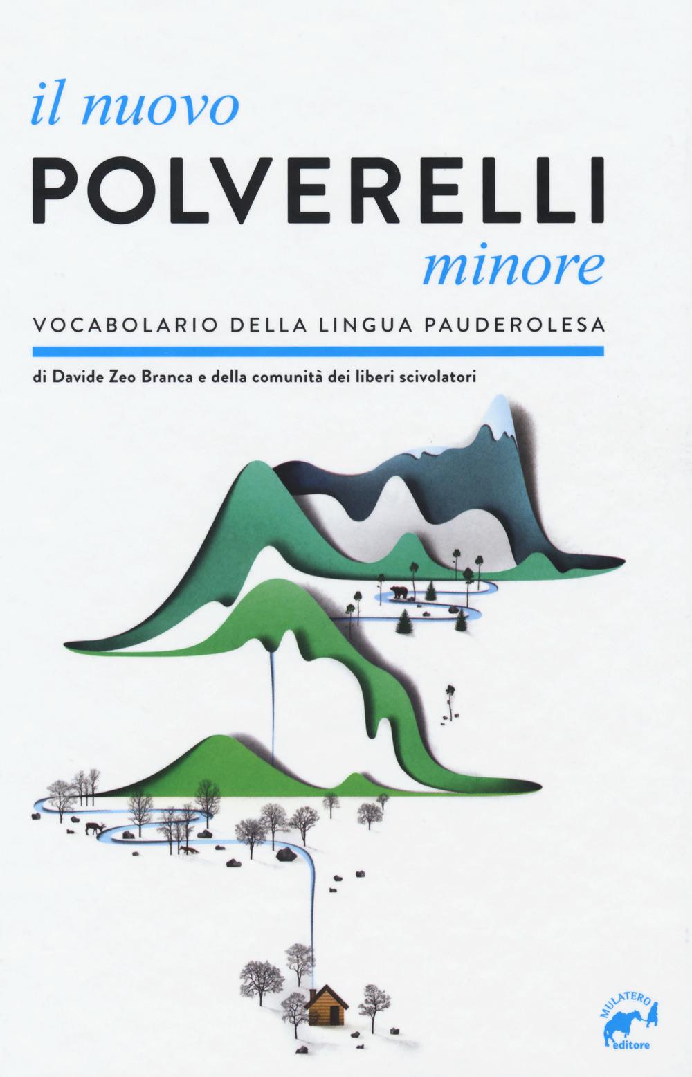 Vorderes Coverbild Il nuovo Polverelli minore. Vocabolario della lingua pauderolesa