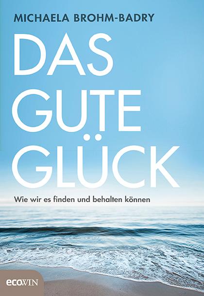 Vorderes Coverbild Das gute Glück