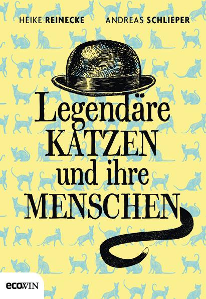 Vorderes Coverbild Legendäre Katzen und ihre Menschen