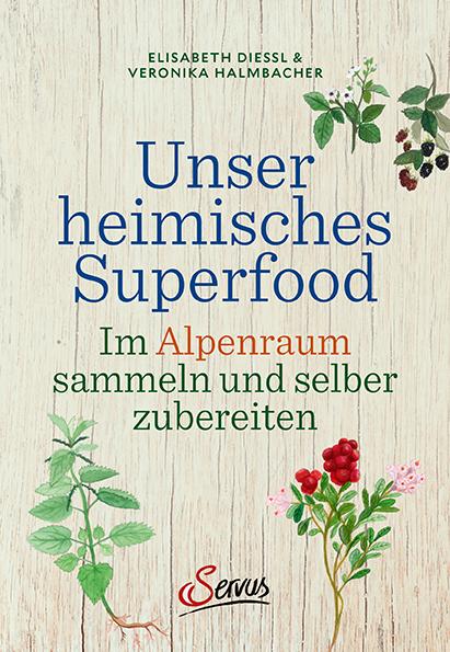 Vorderes Coverbild Unser heimisches Superfood