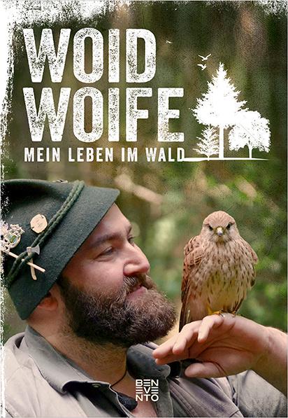 Vorderes Coverbild Woid Woife: Mein Leben im Wald