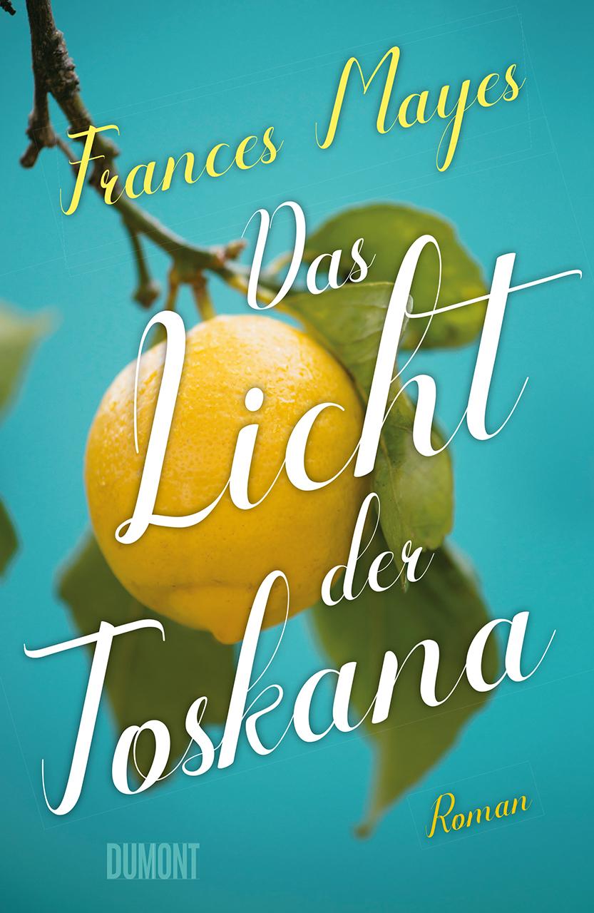 Vorderes Coverbild Das Licht der Toskana